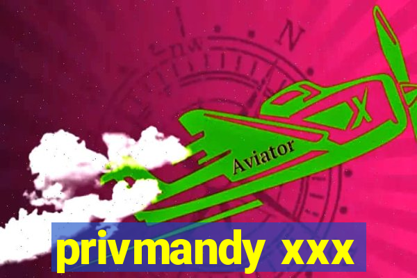 privmandy xxx